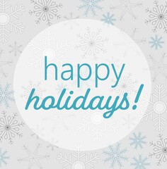 Happy Holidays message in cursive writing on top of black, blue, white and grey snowflakes. Winter, holidays, seasonal. 