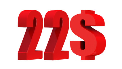22 dollar word on white background. 3d illustration