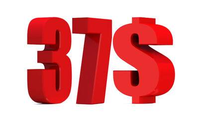 37 dollar word on white background. 3d illustration