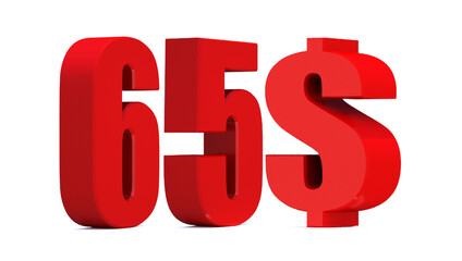 65 dollar word on white background. 3d illustration