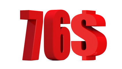 76 dollar word on white background. 3d illustration