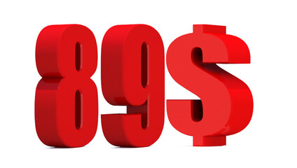 89 dollar word on white background. 3d illustration