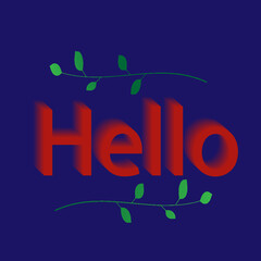  Text illustration. Hello ! With branches and leaves. Gradient. 3d render of a sign