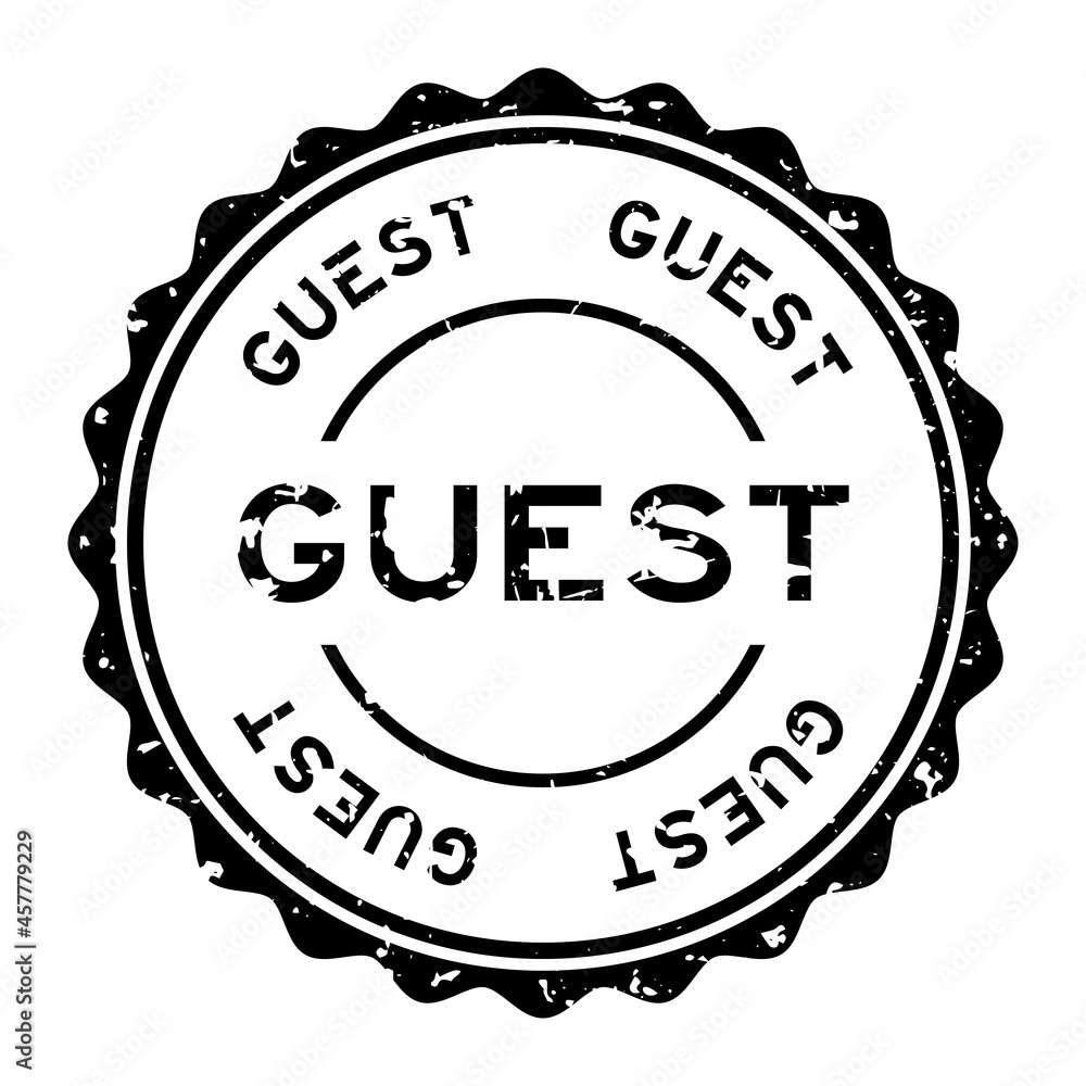 Poster Grunge black guest word round rubber seal stamp on white background