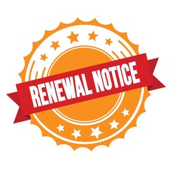 RENEWAL NOTICE text on red orange ribbon stamp.