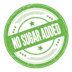 NO SUGAR ADDED text on green round grungy stamp.