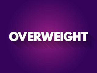 Overweight text quote, medical concept background
