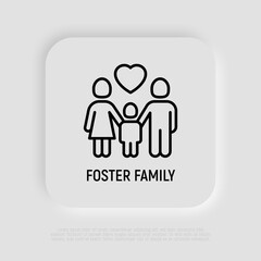 Foster family thin line icon, silhouettes of mother, father and child with heart above. Modern vector illustration, logo for adoption company.