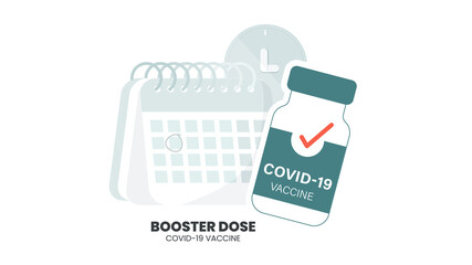 Illustrator vector of Vaccine bottle, syringe injection and calendar. Third booster shots vaccine after primer dose. Booster injection to increase immunity or COVID-19 vaccine booster dose concept.