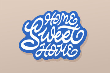 Home Sweet Home vector lettering