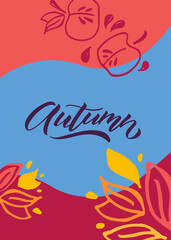 Autumn lettering typography vector illustration. Autumn icon, and badge or poster, banner with signature. Apple, leaves, pomergranate. Autumn template for postcard, invitation, card