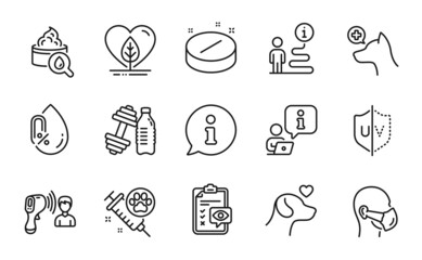 Fototapeta premium Healthcare icons set. Included icon as Electronic thermometer, Pets care, No alcohol signs. Eye checklist, Medical tablet, Dog vaccination symbols. Veterinary clinic, Local grown, Dumbbell. Vector
