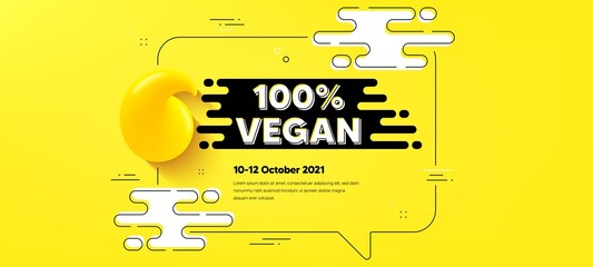 100 percent vegan text. Quote chat bubble background. Organic bio food sign. Vegetarian product symbol. Vegan food quotation chat message. Text frame banner. 3d quote. Vector
