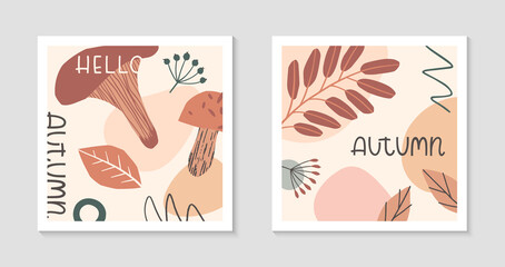 Fototapeta na wymiar Set of autumn abstract decorative prints with organic various shapes,foliage,mushrooms and lettering - hello autumn.Moderm seasonal design.Universal artistic banners.Trendy fall vector illustrations.