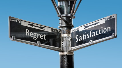 Street Sign Satisfaction versus Regret