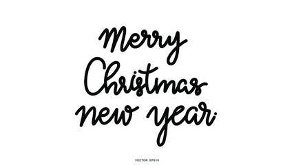 Merry Christmas and happy new year handwritten calligraphy isolated on white background , Flat Modern design, illustration Vector EPS 10