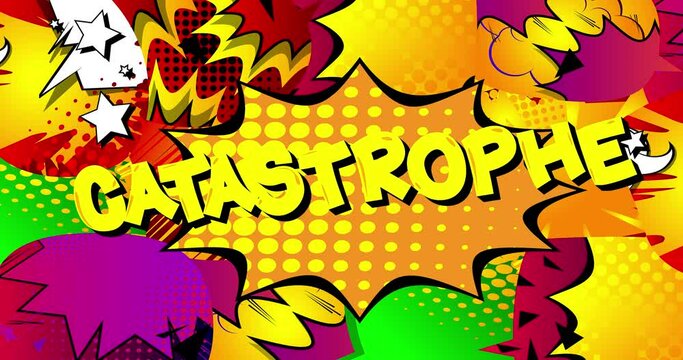 Catastrophe. Motion poster. 4k animated Comic book word text with changing colors and font on abstract comics background. Retro pop art style.