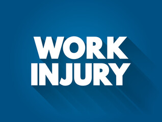 Work Injury text quote, concept background