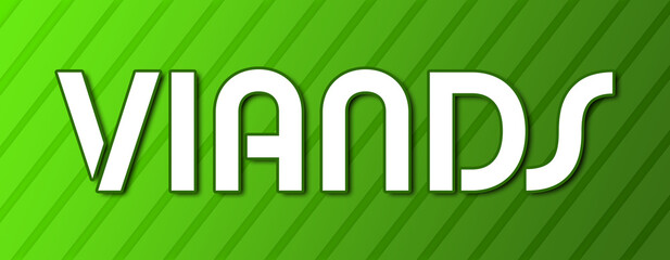 Viands - text written on green background with abstract lines