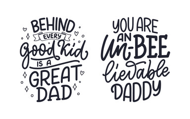 Set with funny hand drawn lettering quotes for Father's day greeting card. Typography posters. Cool phrases for t shirt print. Inspirational slogans. Vector