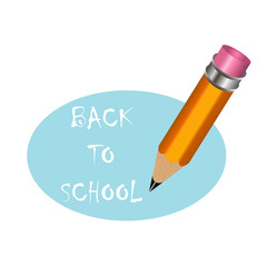 A pencil with an eraser, an inscription back to school, a vector logo and a picture.