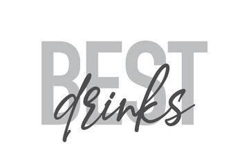 Modern, simple, minimal typographic design of a saying 