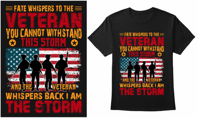 Fate Whispers To The Veteran. Veteran Quote Design For Banner, Poster, T-Shirt, ETc