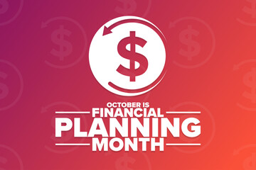 October is Financial Planning Month. Holiday concept. Template for background, banner, card, poster with text inscription. Vector EPS10 illustration.