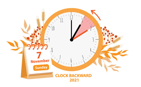 Daylight Saving Time ends concept. Vector illustration of clock and calendar date of changing time in november 7, 2021 with autumn foliage decoration. Fall Back time illustration isolated on white