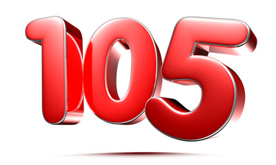 Rounded red numbers 105 on white background 3D illustration with clipping path