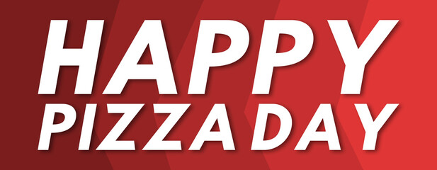 happy pizza day - text written on red background