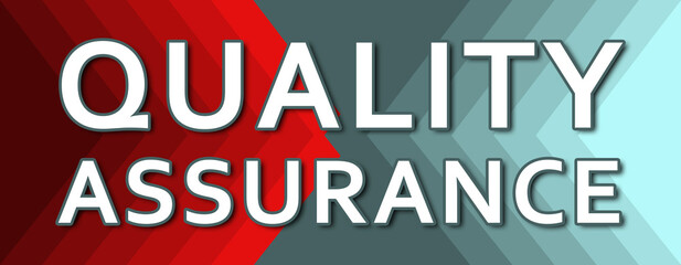 Quality Assurance - text written on cyan and red background