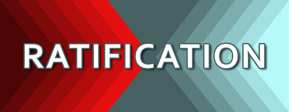 Ratification - Text Written On Cyan And Red Background