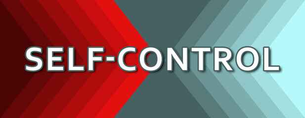 Self-control - text written on cyan and red background