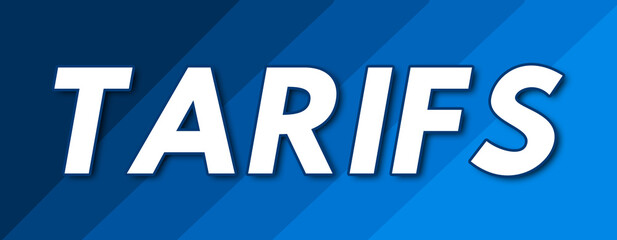 Tarifs - text written on striped blue background