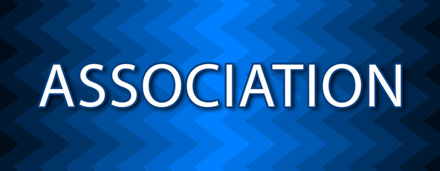 Association - text written on blue wavey background