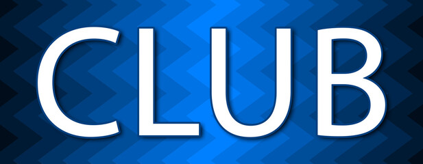 Club - text written on blue wavey background