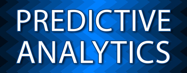 Predictive Analytics - text written on blue wavey background