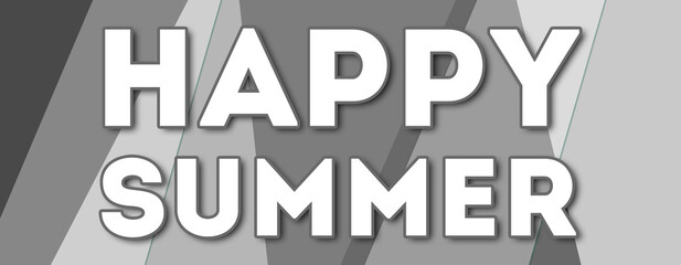 Naklejka premium happy summer - text written on gray background