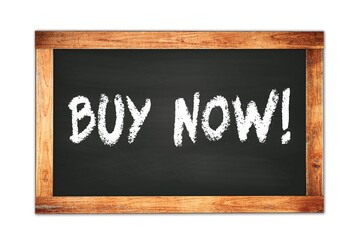 BUY  NOW! text written on wooden frame school blackboard.