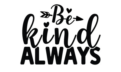 Kindness SVG Quotes Design Template