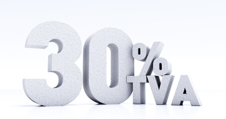 number 30 percent TVA written in 3D, thirty percent TVA isolated on white background, 3D render
