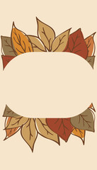 A template or background for an inscription or text. In autumn, warm colors, with leaves. For printing or online mailing.