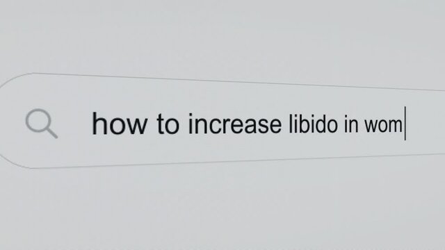 How to increase libido in women - Pc screen internet browser search engine bar typing future related question.