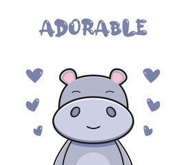 Obraz na płótnie Canvas Vector poster with cute hippo and adorable slogan doodle cartoon icon illustration
