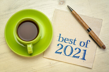best of 2021 -  handwriting on a napkin with a cup of coffee, product or business review of the...