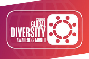 October is Global Diversity Awareness Month. Holiday concept. Template for background, banner, card, poster with text inscription. Vector EPS10 illustration.