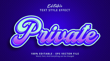 Editable text effect, Private text on modern digital poster style