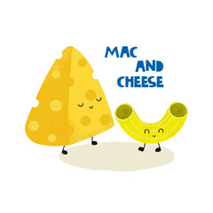 Funny macaroni and cheese characters. Food graphic and quote. Vector hand drawn illustration.