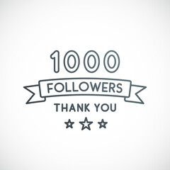 1000 Followers Thank You vector design template for network friends and followers. Thanks card.
